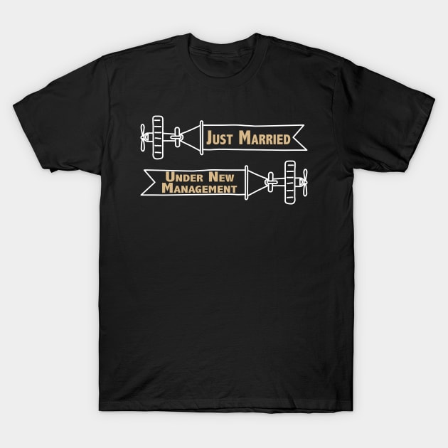 Just Married Under New Management Airplane T-Shirt by mstory